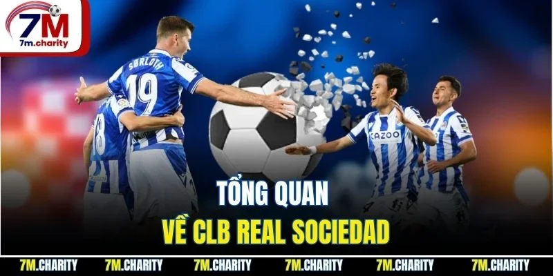 Tổng quan về CLB Real Sociedad